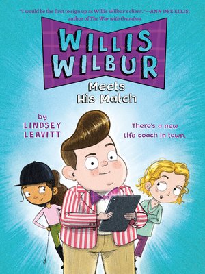 cover image of Willis Wilbur Meets His Match
